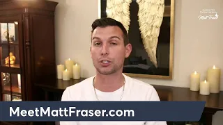 Psychic Medium Matt Fraser Answers Fans' Afterlife Questions LIVE!