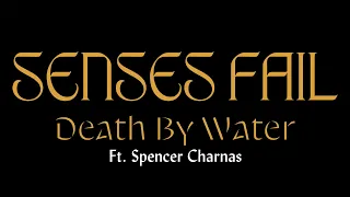 Senses Fail "Death By Water" (feat. Spencer Charnas) Official Music Video