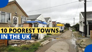 10 Poorest Towns in the UK