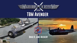 Warbirds In Review 2016: TBM Avenger