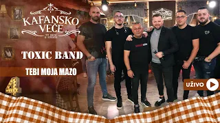 TOXIC BAND - TEBI MOJA MAZO | UZIVO | 2023 | KAFANSKO VECE