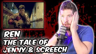 Ren - Jenny Screech And Violet Tales Reaction