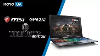 Обзор игрового ноутбука MSI GP62M World of Tanks edition - лютый нагиб!