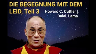 Die Begegnung mit dem Leid | Hörbuch Dailai Lama