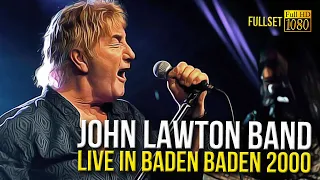 John Lawton Band - Live in Baden Baden 2000 (FullSet) - [Remastered to FullHD]