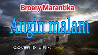 ANGIN MALAM - Broery Marantika  [ lirik & cover ]