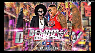 Dembow Dominicano Vol 1 Dj Matias Session