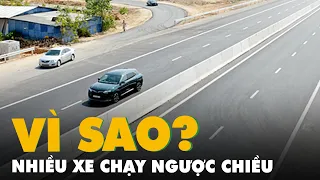 Vì sao nhiều xe chạy ngược chiều trên cao tốc Phan Thiết - Dầu Giây?