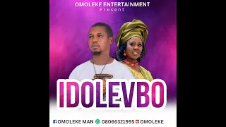 Omoleke man latest single Idolevbo #worldwide #edo #beninmusic