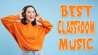 Best Classroom Music | Pop Instrumentals