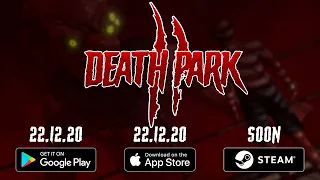 Death Park 2 (Horror Action Game trailer) Android, iOS, Steam