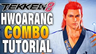 Tekken 8 Hwoarang Combos - Tekken 8 Hwoarang Combo Tutorial