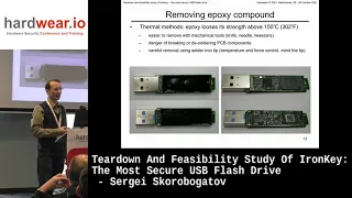 Hardwear.io NL 2021: Teardown And Feasibility Study Of IronKey by Sergei Skorobogatov