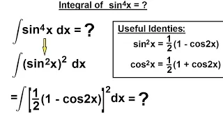 Calculus 2: Integration of Trig Functions (15 of 16) Integral of sin^4(x)=?