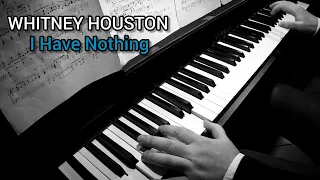 I Have Nothing - Whitney Houston - Piano Cover