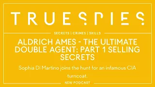Aldrich Ames - The Ultimate Double Agent, Part 1/2: Selling Secrets | CIA
