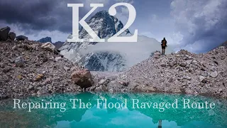 K2 Base Camp Trek | Pakistan | 4K