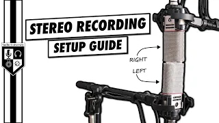 Stereo Recording: 7 Mic Techniques You Need To Know!