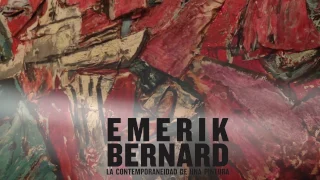 Exposición Emerik Bernard «La contemporaneidad de una pintura» [promo]