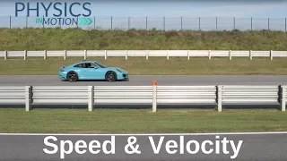 What Are Speed and Velocity? | Physics in Motion