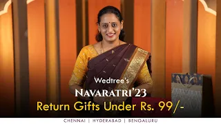 Return Gifts under Rs.99 | Navaratri Special | Wedtree | 12 September 2023