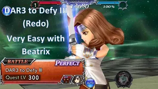 DFFOO DAR3 to Defy III (Redo) | Very Easy with Beatrix