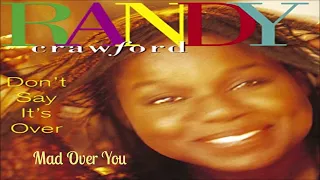 Randy Crawford ~" Mad Over You " ~❤️♫~ 1993