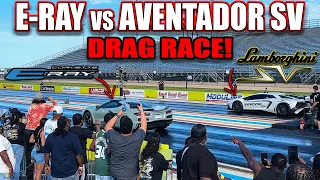 E-Ray vs Aventador SV & GTR! The BATTLE you ALL want to SEE!