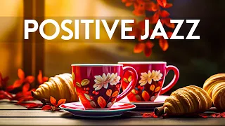 Positive Mood Jazz - Autumn Day with Relaxing Jazz Music & Sweet October Bossa Nova instrumental
