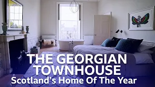 The Georgian Townhouse in Edinburgh | Scotland's Home Of The Year