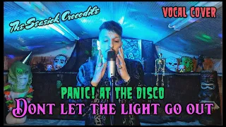 Panic! at the disco - Don't let the light go out (stripped back vocal cover)