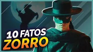 10 FATOS SOBRE O ZORRO