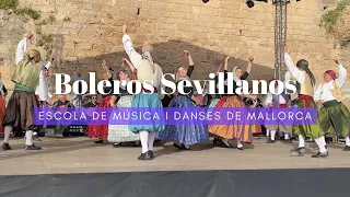 Boleros Sevillanos - Escola de Música i Danses de Mallorca - Ses Voltes (14/4/24)