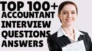 TOP 100+ ACCOUNTANT Interview Questions And Answers  4K!