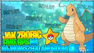 Jak zrobić Fake Gps do Pokemon Go na najnowszego androida (i też starsze) PORADNIK 2020!