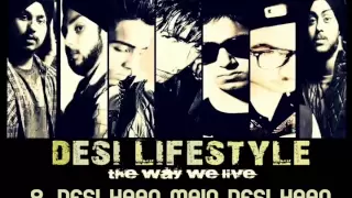 Desi Lifestyle - Desi Haan Main Desi Haan (Audio) - The Band Of Brothers