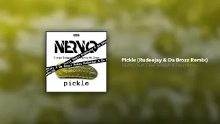 Nervo, Tinie Tempah, Paris Hilton - Pickle (Rudeejay & Da Brozz Remix)