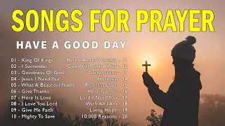 Top 100 Worship Early Morning Songs Playlist LYRICS 🙏 2 Hour Pray and Worship ✝ King Of Kings