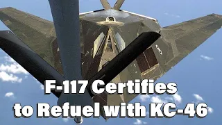 F-117 Certified for Air Refueling with the KC-46