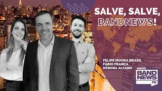 Salve, Salve, BandNews! - 07/07/2021