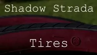 The Shadow Conspiracy | Strada Tires