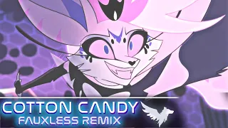 Cotton Candy (HELLUVA BOSS) | FAUXLESS Remix