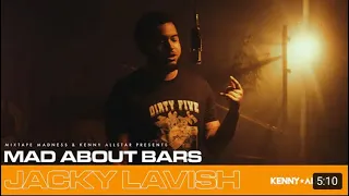 Jacky Lavish - Mad About Bars w/ Kenny Allstar [S5.E27] | @MixtapeMadness