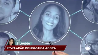 Caso Silvana: polícia investiga suspeitos de assassinar a diarista