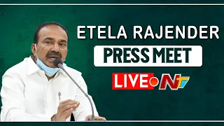 Etela Rajender Press Meet LIVE l NTV LIVE