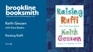 Live at Brookline Booksmith! Keith Gessen with Kara Baskin: Raising Raffi