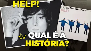 The story of "HELP!" (The Beatles): sadness, tiredness and drugs |  sub EN