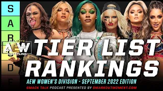 AEW Roster Tier List - Women's Wrestlers September 2022 Rankings (Smack Talk 563 Main Event)