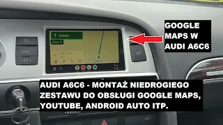 Audi A6C6 montaż Android Car play YouTube Mapy google mirror link - instalacja