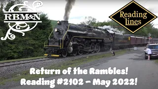 Reading 2102 Return of the Rambles May 2022 Chase to Jim Thorpe, PA
